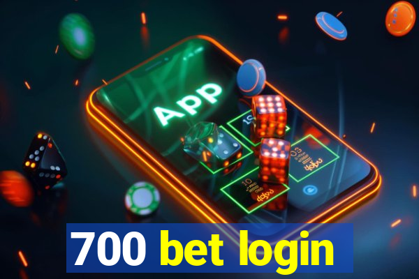 700 bet login